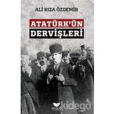Atatürkün Dervişleri - Ali Rıza Özdemir