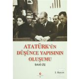 Atatürk'ün Düşünce Yapısının Oluşumu - Baki Öz
