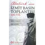 Atatürk'ün İzmit Basın Toplantısı 100. Yıl - Alev Coşkun - Işık Kansu