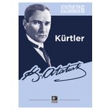 Atatürkün Kaleminden 6 Kürtler Kaynak Yayınları