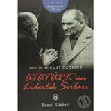 Atatürk’ün Liderlik Sırları - İlhan Bahar