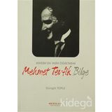 ATATÜRK'ÜN TARIH ÖĞRETMENİ MEHMET TEVFIK BILGE - GÜNGÖR TOPLU