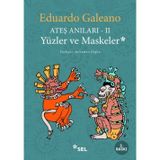 Ateş Anıları 2 - Yüzler ve Maskeler 762050
