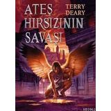 Ateş Hırsızının Savaşı - Terry Deary