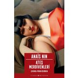 ATEŞ MERDIVENLERI - ANAIS NIN