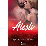 Ateşli - Aşkın Nur Karataş