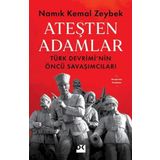 Ateşten Adamlar - Namık Kemal Zeybek