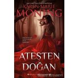 Ateşten Doğan - Karen Marie Moning