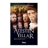 ATEŞTEN YILLAR SIYASETTE SAID NURSI TARTIŞMASI - ABDÜLKADİR SELVI