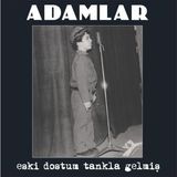 Ati Müzik My Yonca - Adamlar - Eski Dostum Tankla Gelmiş - Plak - Lp - Çok Renkli