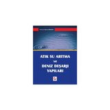 ATIK SU ARITMA VE DENIZ DEŞAJI YAPILARI - MEHMET BERKÜN
