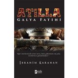 Atilla Galya Fatihi - İbrahim Karahan