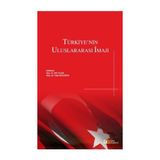 Atlas Akademi Yayıncılık Türkiye’nin Uluslararası İmajı