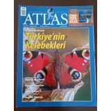 Atlas Aylık Coğrafya Ve Keşif Dergisi * Sayı: 207 * Haziran 2010 / Uçan Renkler Türkiye' Nin Kelebekleri * Bartın - Kastamonu Küre' Nin Mağaraları * Yel Değirmenleri Rüzgarın Kanatları * Akyatan- Adana Yaban Mahşer * Nepal Hayallerin Tap