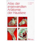 Atlas der angewandten Anatomie der Haustiere