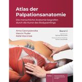 Atlas der Palpationsanatomie Band 2: Die menschliche Anatomie begreifen durch die Kunst des Bodypaintings