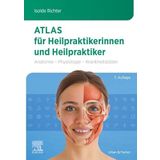Atlas für Heilpraktikerinnen und Heilpraktiker: Anatomie - Physiologie - Krankheitsbilder