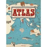 Atlas: Kıtalar Denizler Kültürler Arası Yolculuk Rehberi - Kolektif