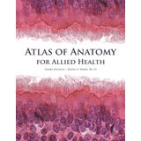 Atlas of Anatomy for Allied Health