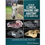 Atlas of Clinical Imaging and Anatomy of the Equine Head