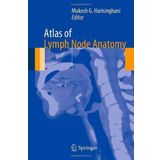 Atlas of Lymph Node Anatomy (2012-11-21)
