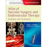 Atlas of Vascular Surgery and Endovascular Therapy: Anatomy and Technique