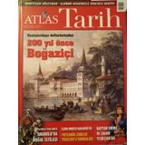 Atlas Tarih * Sayı: 18 * Şubat-Mart 2013 / Bostancıbaşı Defterlerinden 200 Yıl Önce Boğaziçi *Kaptan Swing Ve Zagor Yeşilçam'da * Mo�