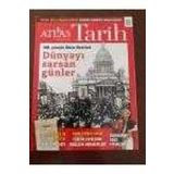Atlas Tarih * Sayı: 49 * Ekim-Kasım 2017 / I00. Yılda Ekim Devrimi * Dünyayı Sarsan Günler * Osmanlının Deniz Piyadeleri