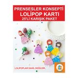 Atölye Doruk 25'li Prensesler Doğum Günü Parti Malzemesi-lolipop Kartı Karne Okula Hoşgeldin Hediyesi