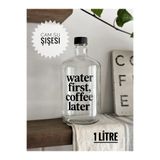 Atölye Merdiven Cam Su Şişesi 1 Litre water first coffee later kahve severler için su şişesi