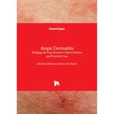 Atopic Dermatitis: Bridging the Gap between Clinical Science and Practical Care