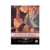 ATTOLYA KRALI - MEGAN WHALEN TURNER