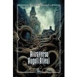ATTRAVERSO ANGOLI ALIENI: I Racconti di Dagon 2