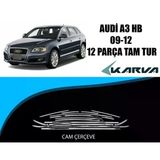 Audi A3 Hb 2009-2012 Tam Tur Krom Çerçeve 12 Pcs