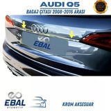 Audi Q5 Krom Bagaj Çıtası 2008-2015 Paslanmaz Çelik