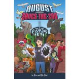 August Saves the Zoo (August Kirkland, Band 1)