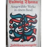 Ausgewählte Werke in einem Band. Altaich - Der Wittiber - Münchenerinnen - Moral - Lausbubengeschichten - Heilige Nacht