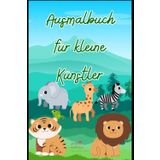 Ausmalbuch für kleine Künstler: •Große und klare Motive, ideal für kleine Kinderhände