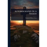 Autobiography Of A Shaker