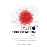AUTOEXPLOTACIÓN S.L.: Que tu empresa tenga RESULTADOS y RENTABILIDAD. Y QUE TU VIDA NO SE TE OLVIDE por el camino.