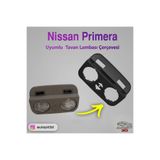 AutoPit 3D Nissan Primera Uyumlu Tavan Lambası Çerçevesi