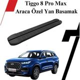 Autostep Chery Tiggo 8 Pro Max Araca Özel Yan Basamak