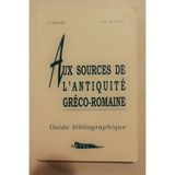 Aux Sources de l Antiquite Greco Romaine - ed 2000
