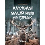 Avcıbaşı Galip Reis ve Çırak - Rıza Kutlu Işık