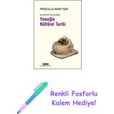 Avcılıktan Gurmeliğe - Yemeğin Kültürel Tarihi + Renkli Fosforlu Kalem - Hayır