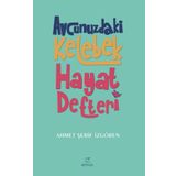 Avcunuzdaki Kelebek Hayat Defteri - Elma Yayınevi