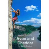 Avon & Cheddar: Climbers' Club Guide