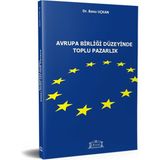 Avrupa Birliği Düzeyinde Toplu Pazarlık - Banu Uçkan Hekimler