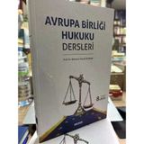 Avrupa Birliği Hukuku Dersleri 8. Baskı