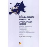 Avrupa Birliği Hukuku ve Uygulamada İkamet